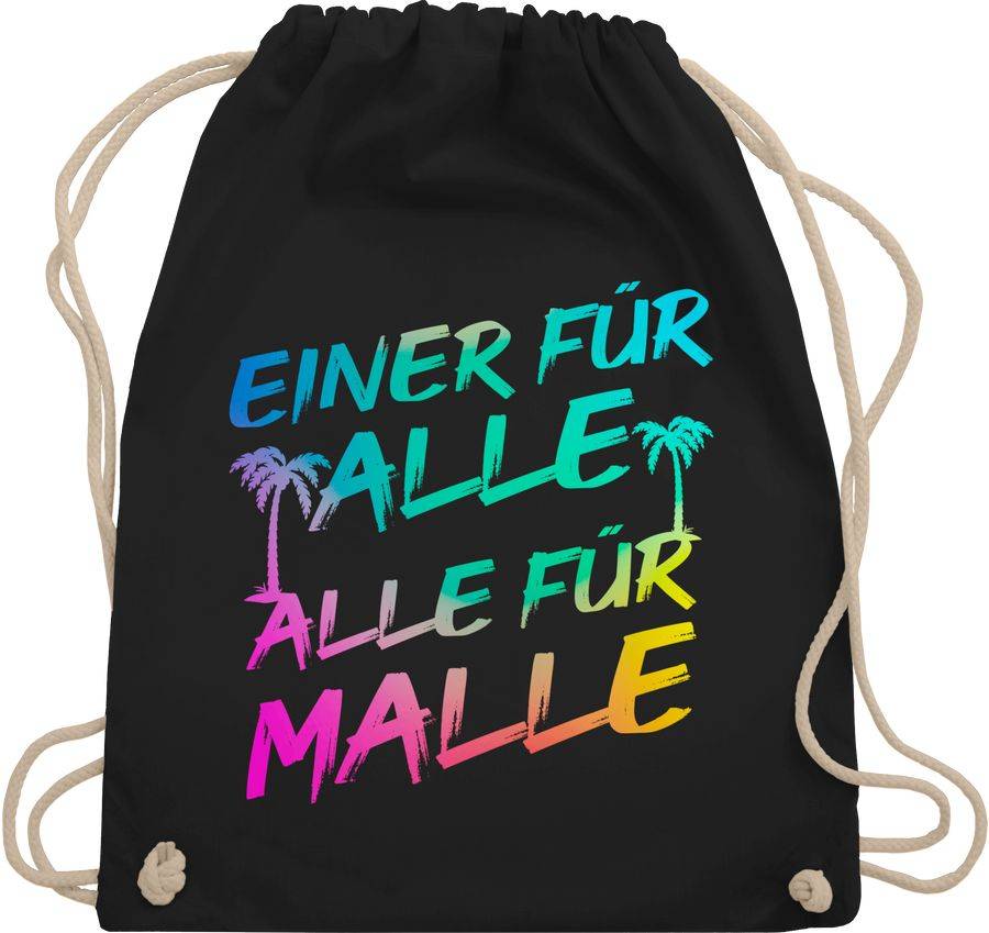 Shirtracer Malle für Alle - Einer für alle Alle für Malle: Tshirt Turnbeutel Shirtracer