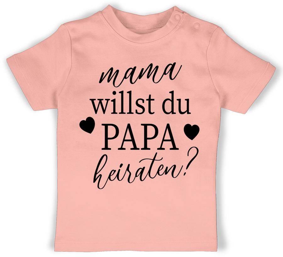 Shirtracer Mama willst du Papa heiraten? - schwarz Shirts & Mehr Shirtracer