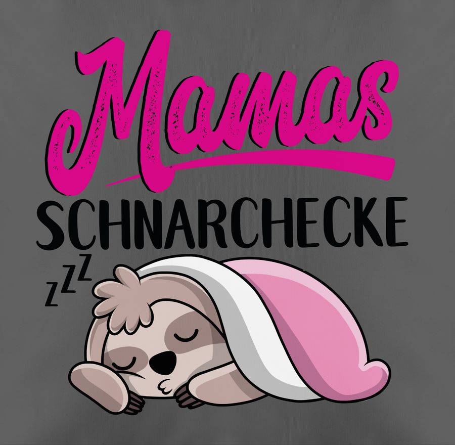 Shirtracer Mamas Schnarchecke Mit Faultier - Schwarz Shirts & Mehr Shirtracer