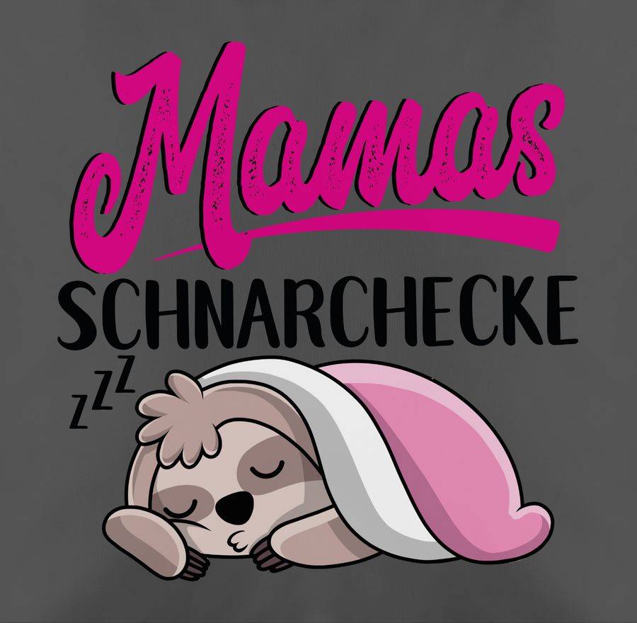 Shirtracer Mamas Schnarchecke Mit Faultier - Schwarz Shirts & Mehr Shirtracer