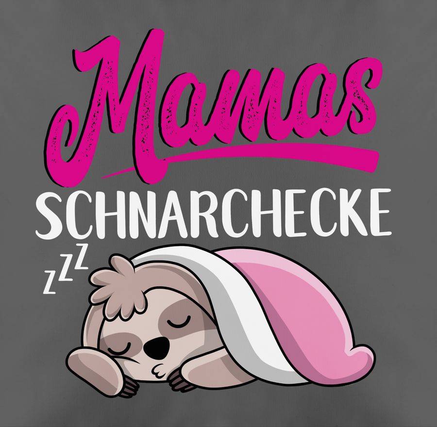 Shirtracer Mamas Schnarchecke Mit Faultier - Weiß Shirts & Mehr Shirtracer