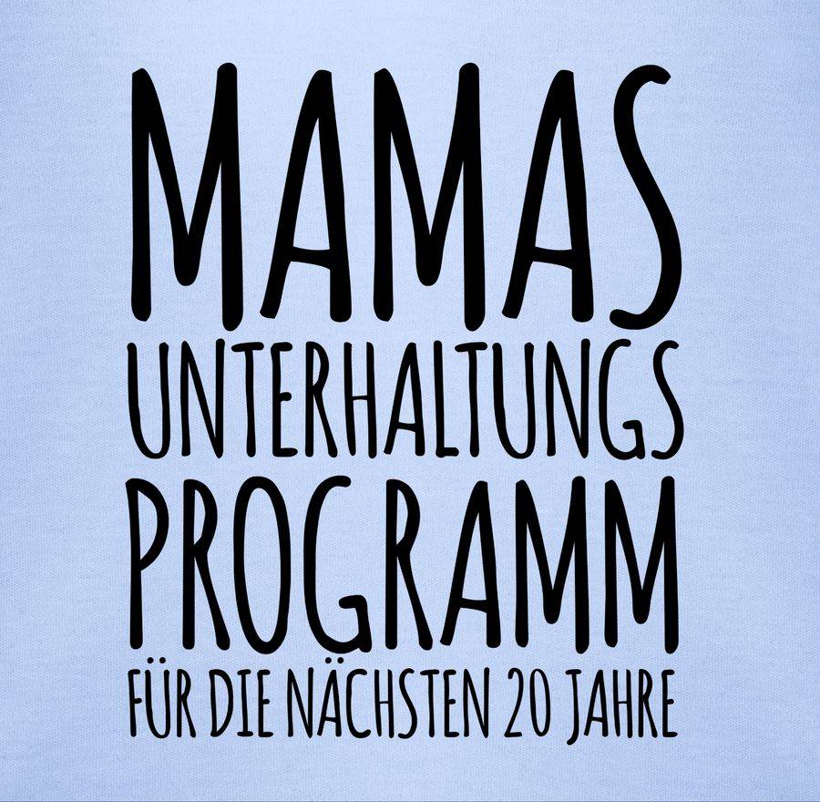 Shirtracer Mamas Unterhaltungsprogramm Für Die Nächsten 20 Jahre Shirts & Mehr Shirtracer