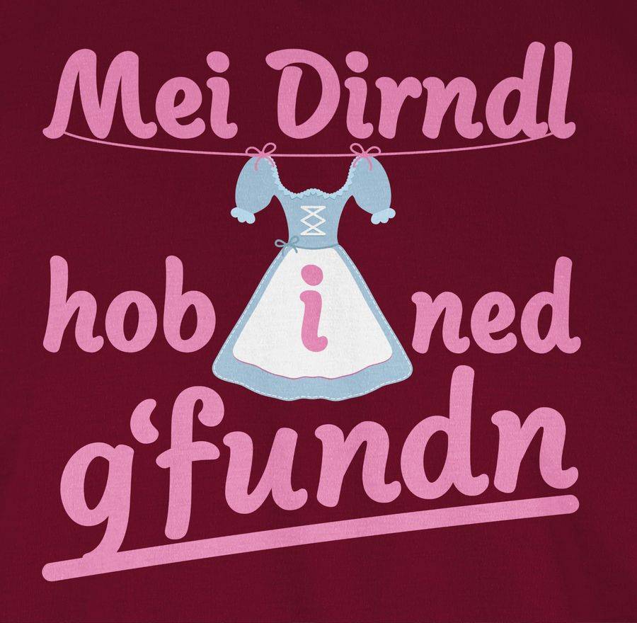 Shirtracer Mei Dirndl Hob I Ned G'funds - Rosa: Tshirt Gym Bag Shirtracer