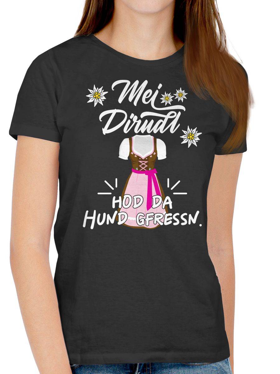 Shirtracer Mei Dirndl Hod Da Hund Gfressn Shirts & Mehr Shirtracer