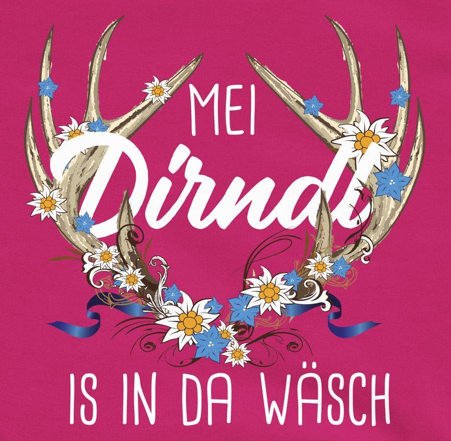 Shirtracer Mei Dirndl Is In Da Wäsch - Mit Hirschgeweih Edelweiß Und Weißem Schriftzug Sh Shirtracer