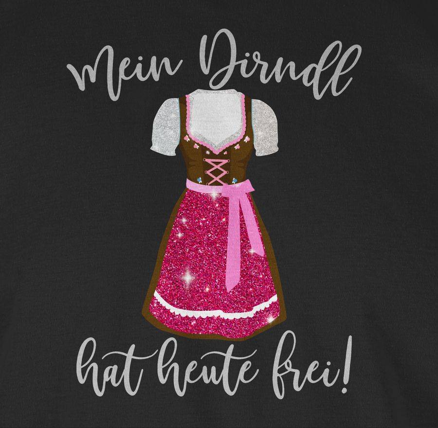 Shirtracer Mein Dirndl Hat Heute Frei - Glitzer Optik: T-Shirt Turnbeutel Shirtracer