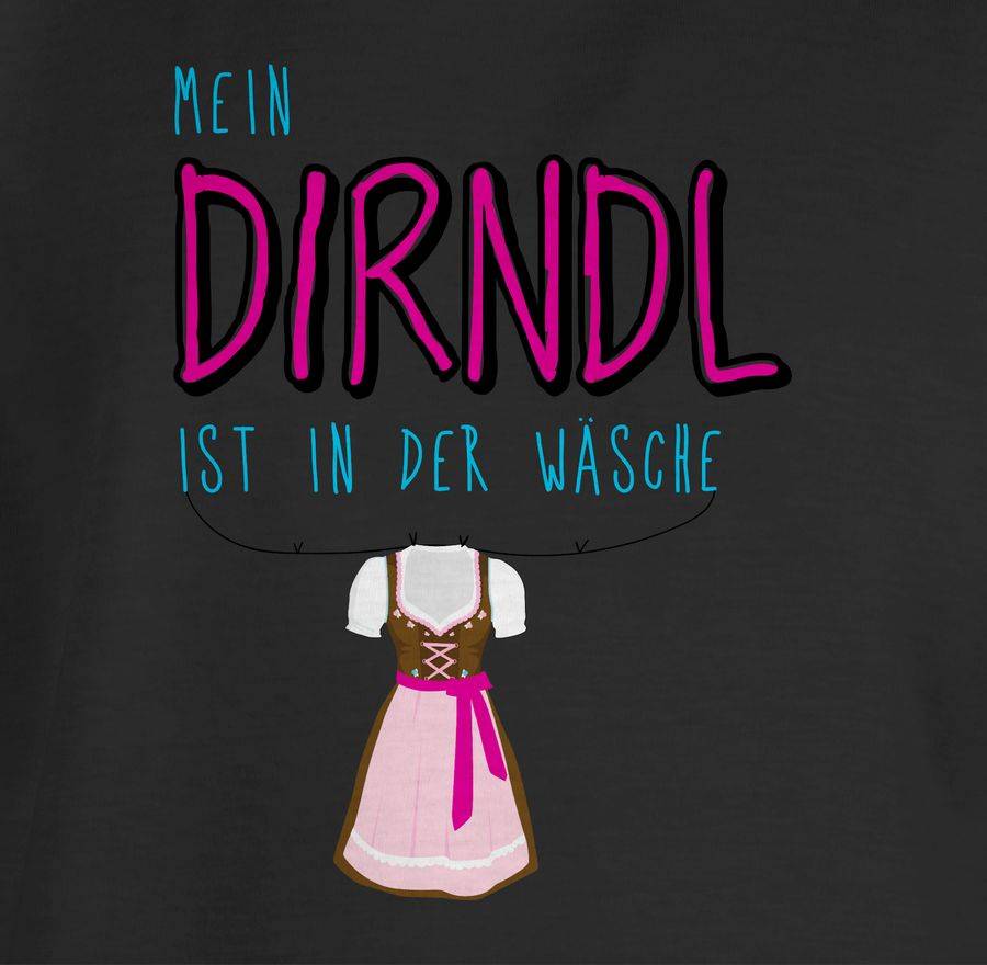 Shirtracer Mein Dirndl Ist In Der Wäsche Shirts & Mehr Shirtracer