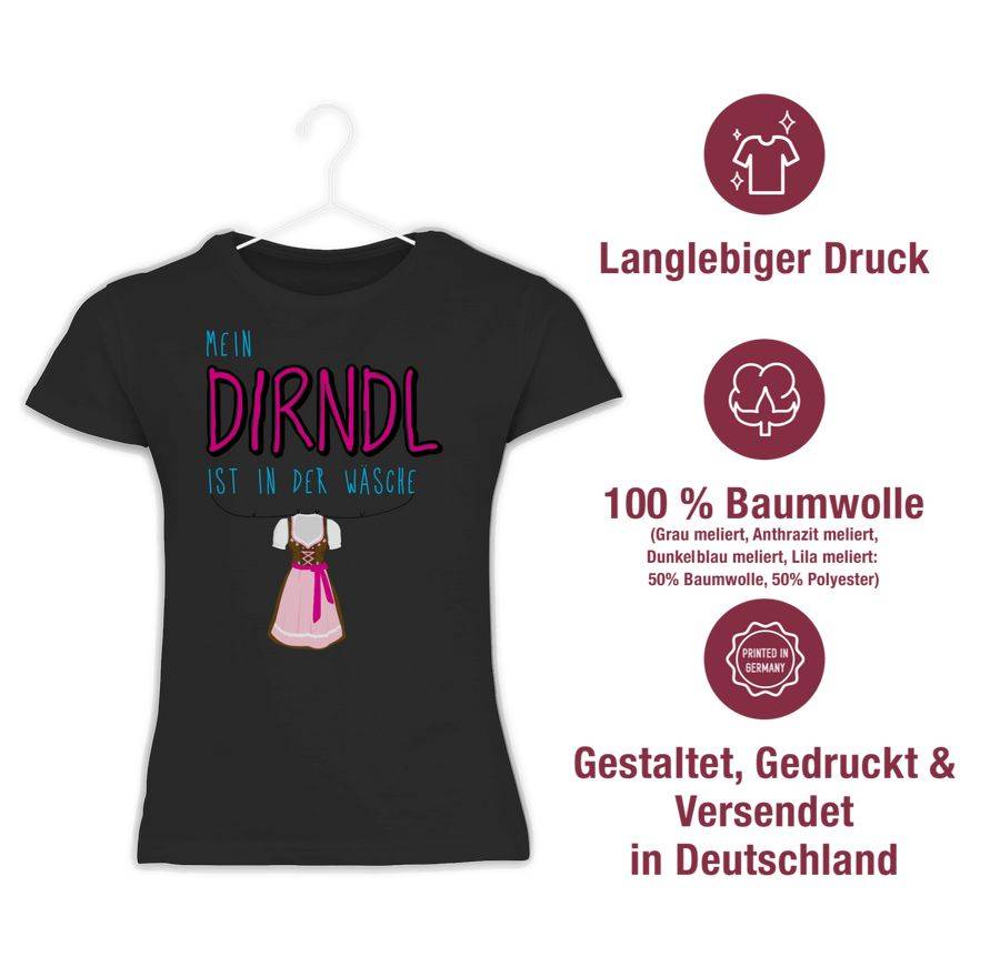 Shirtracer Mein Dirndl Ist In Der Wäsche Shirts & Mehr Shirtracer