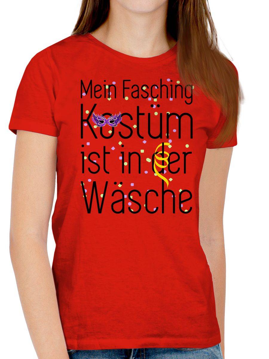 Shirtracer Mein Fasching Kostüm Ist In Der Wäsche Shirts & Mehr Shirtracer