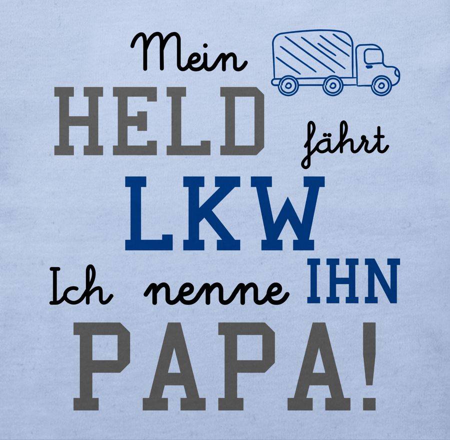 Shirtracer Mein Held Fährt LKW Shirts & Mehr Shirtracer