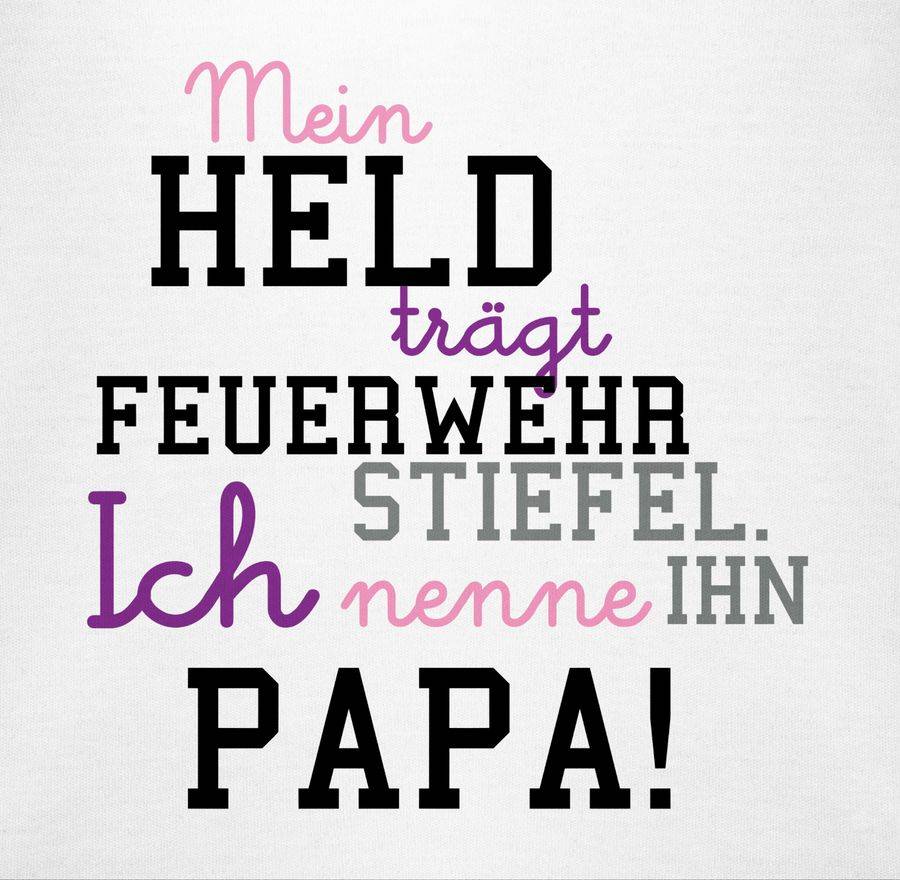 Shirtracer Mein Held Papa Feuerwehrmann Shirts & Mehr Shirtracer