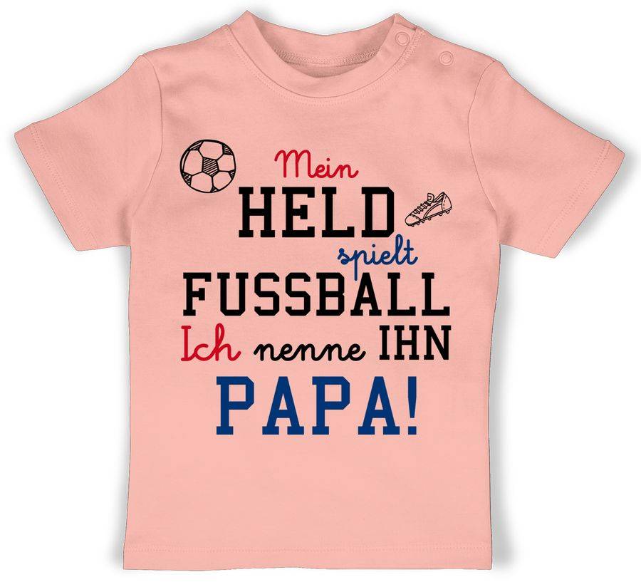 Shirtracer Mein Held spielt Fußball Shirts & Mehr Shirtracer