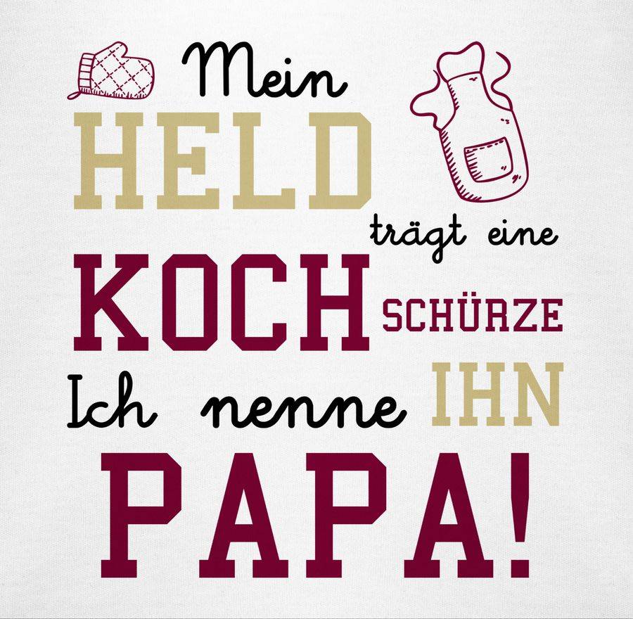 Shirtracer Mein Held Trägt Eine Kochschürze Shirts & Mehr Shirtracer