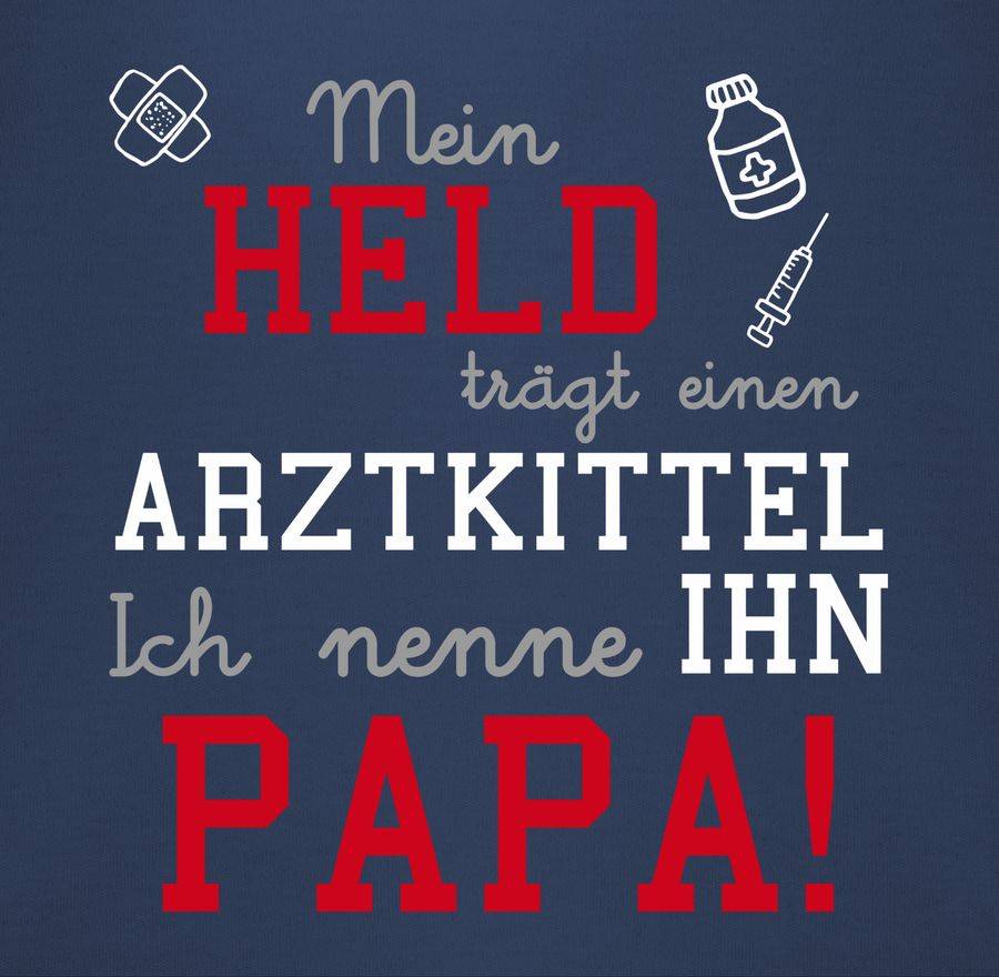 Shirtracer Mein Held Trägt Einen Arztkittel Shirts & Mehr Shirtracer