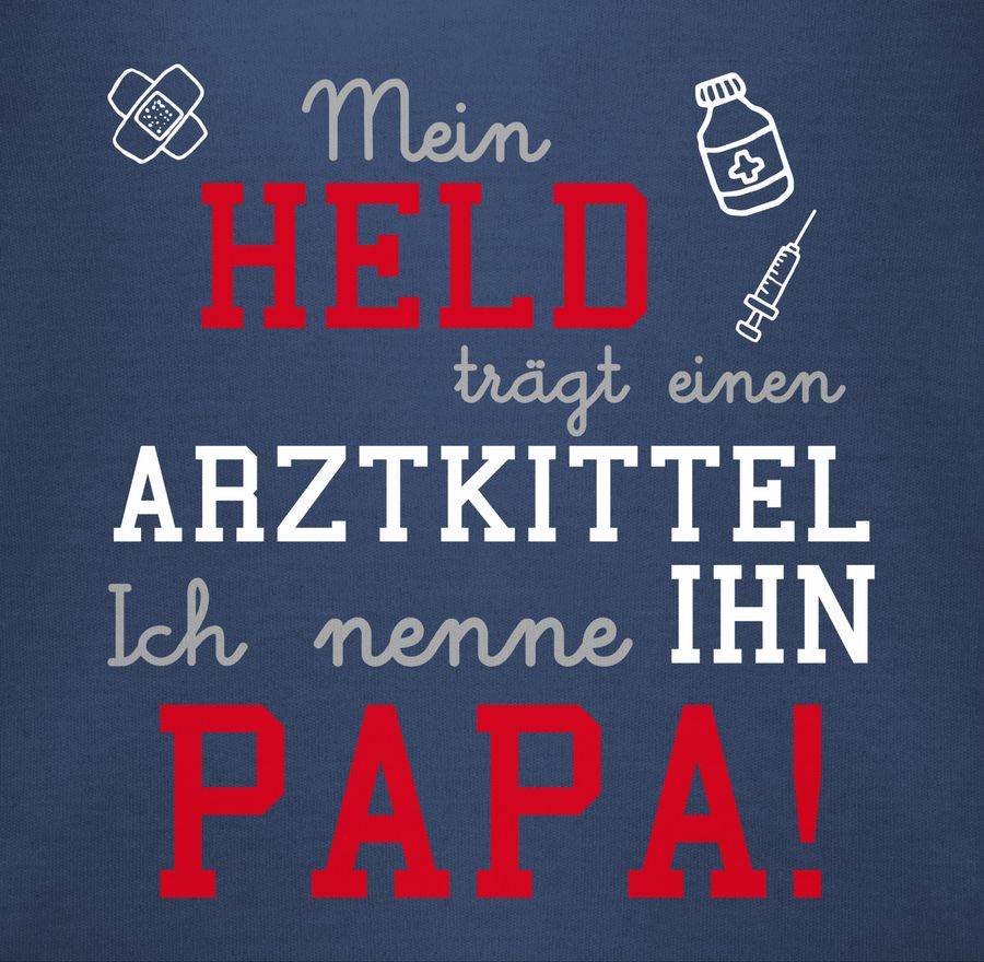 Shirtracer Mein Held Trägt Einen Arztkittel Shirts & Mehr Shirtracer