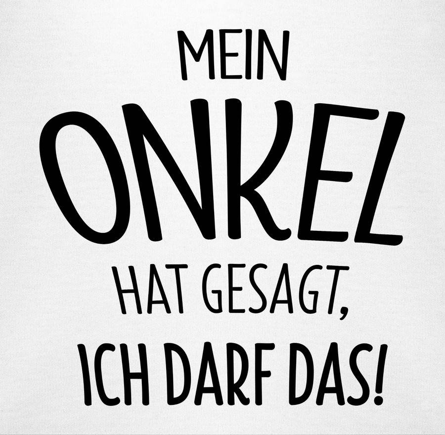 Shirtracer Mein Onkel Hat Gesagt Ich Darf Das - Schwarz Shirts & Mehr Shirtracer
