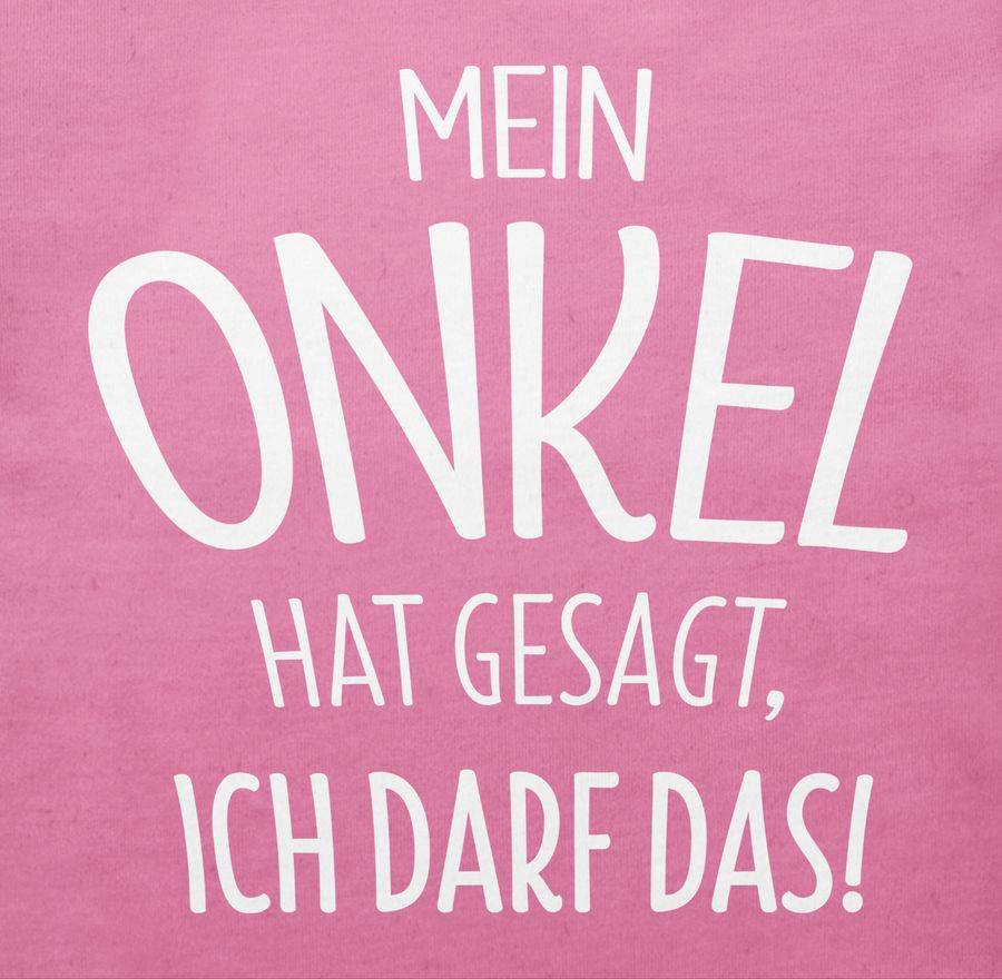 Shirtracer Mein Onkel Hat Gesagt Ich Darf Das: T-Shirt Turnbeutel Shirtracer