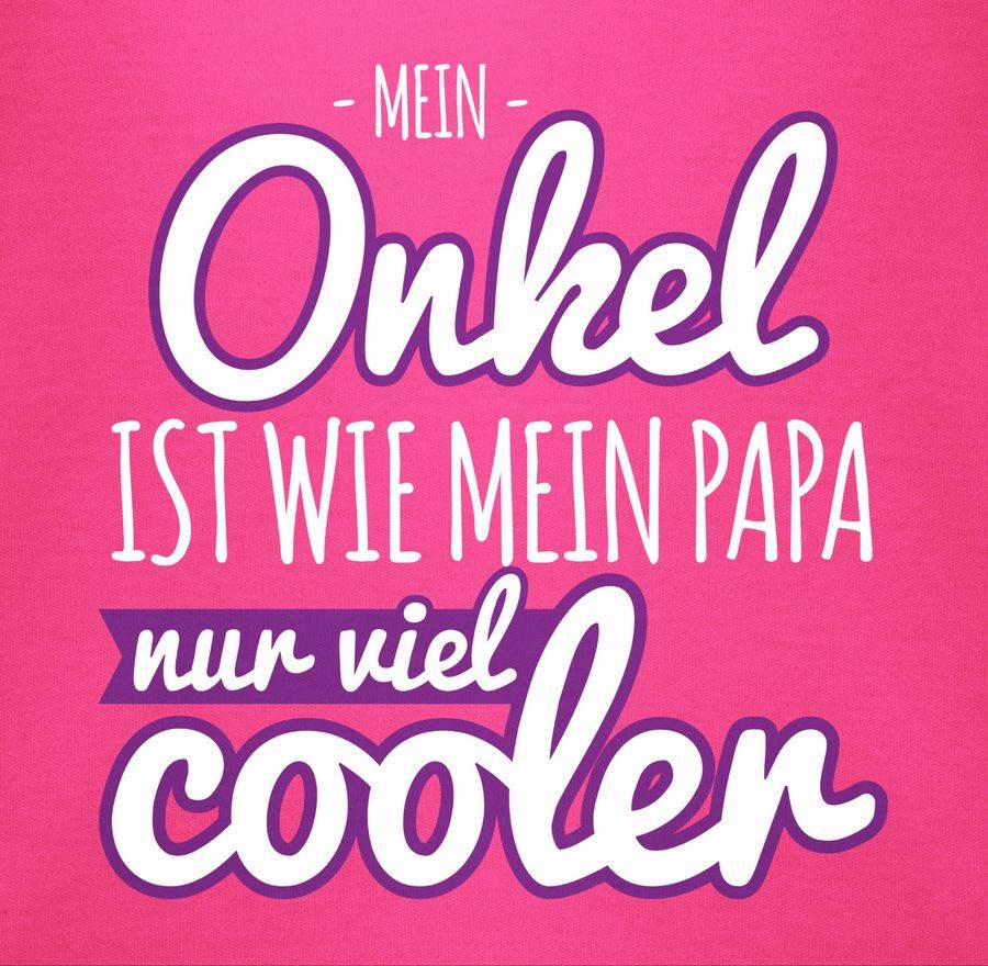 Shirtracer Mein Onkel Ist Wie Mein Papa Nur Viel Cooler Lila Shirts & Mehr Shirtracer
