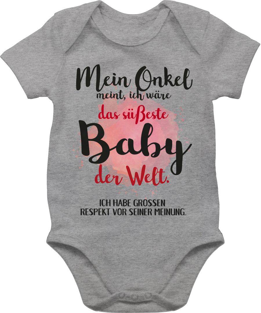 Shirtracer Mein Onkel Meint, Ich Wäre Das Süßeste Baby Der Welt. Shirts & Mehr Shirtracer