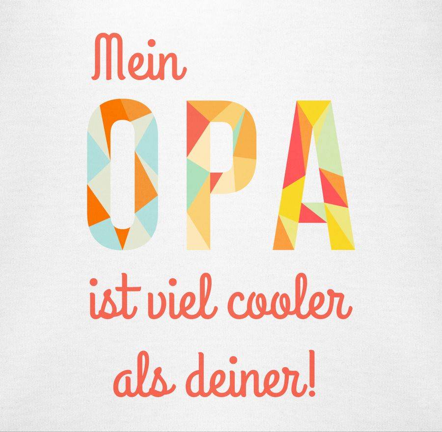 Shirtracer Mein Opa Ist Viel Cooler Als Deiner Shirts & Mehr Shirtracer