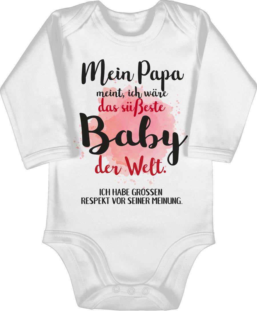 Shirtracer Mein Papa meint, ich wäre das süßeste Baby der Welt. Shirts & Mehr Shirtracer