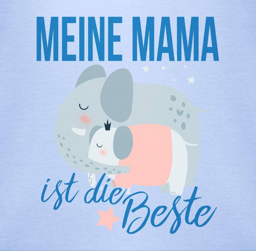 Shirtracer Meine Mama Ist Die Beste Elefanten Shirts & Mehr Shirtracer