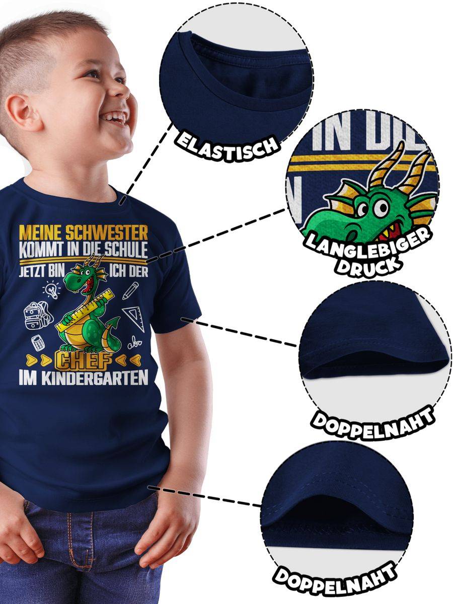 Shirtracer Meine Schwester Kommt In Die Schule! Jetzt Bin Ich Der Chef Im Kindergarten - We Shirtracer