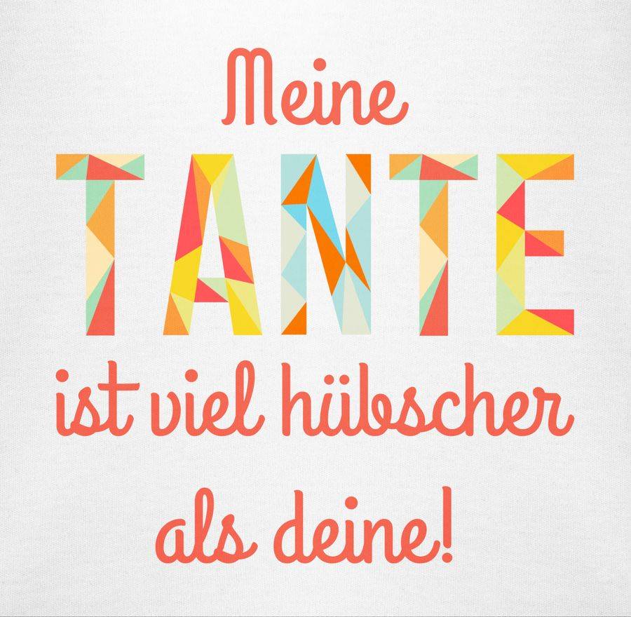 Shirtracer Meine Tante Ist Viel Hübscher Als Deine Shirts & Mehr Shirtracer