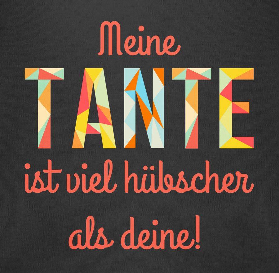 Shirtracer Meine Tante Ist Viel Hübscher Als Deine Shirts & Mehr Shirtracer