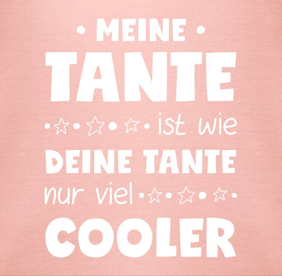 Shirtracer Meine Tante Ist Wie Deine Nur Viel Cooler Weiß Shirts & Mehr Shirtracer