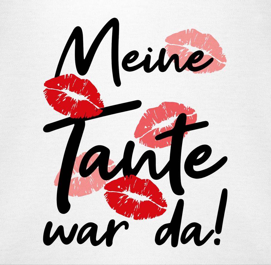 Shirtracer Meine Tante War Da - Schwarz Shirts & Mehr Shirtracer