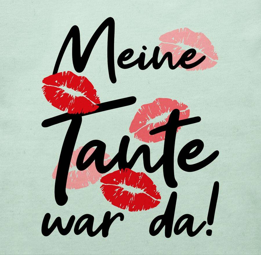 Shirtracer Meine Tante War Da - Schwarz Shirts & Mehr Shirtracer