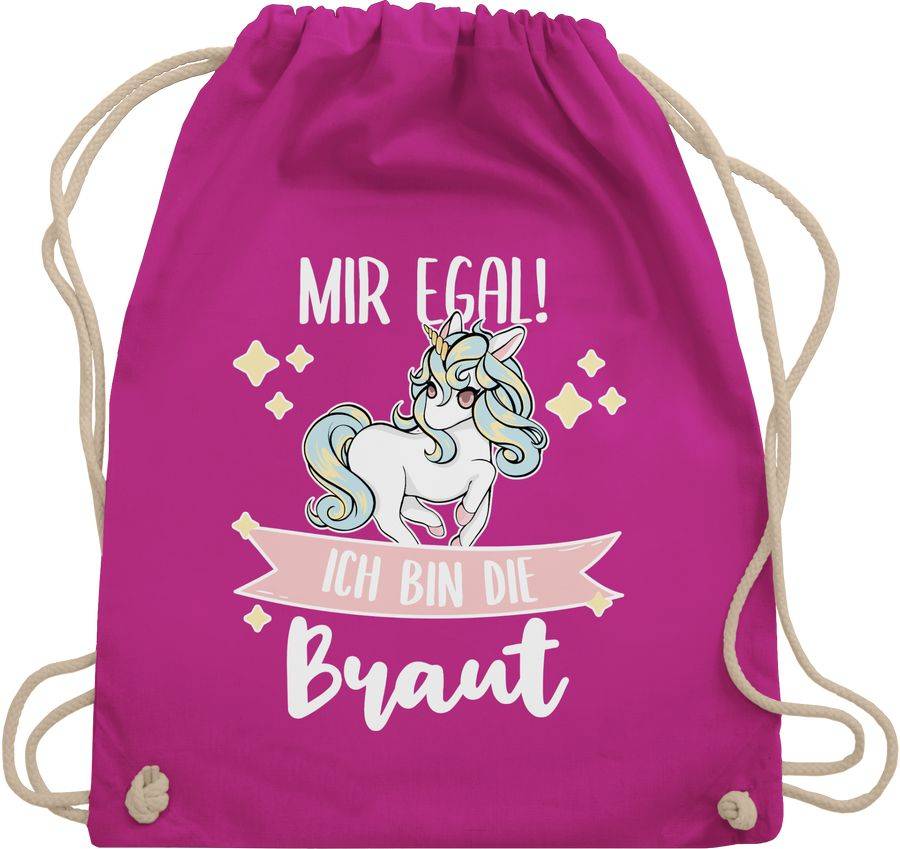 Shirtracer Mir egal ich bin die Braut - Einhorn weiß Shirts & Mehr Shirtracer