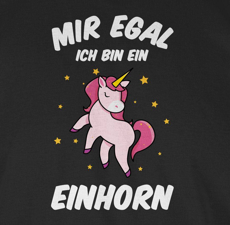 Shirtracer Mir Egal Ich Bin Ein Einhorn - Weiß: T-Shirt Turnbeutel Shirtracer