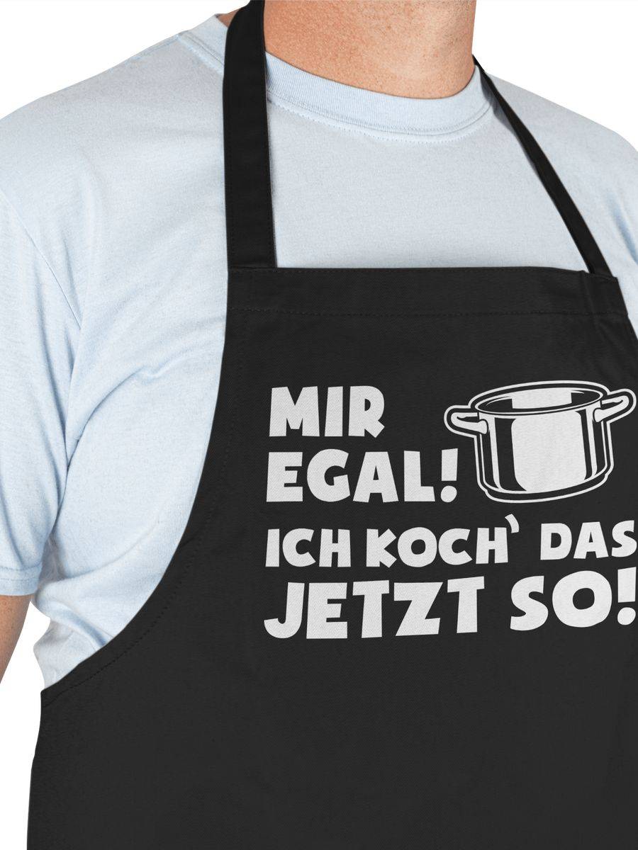Shirtracer Mir Egal Ich Koch Das Jetzt So - Topf Shirts & Mehr Shirtracer