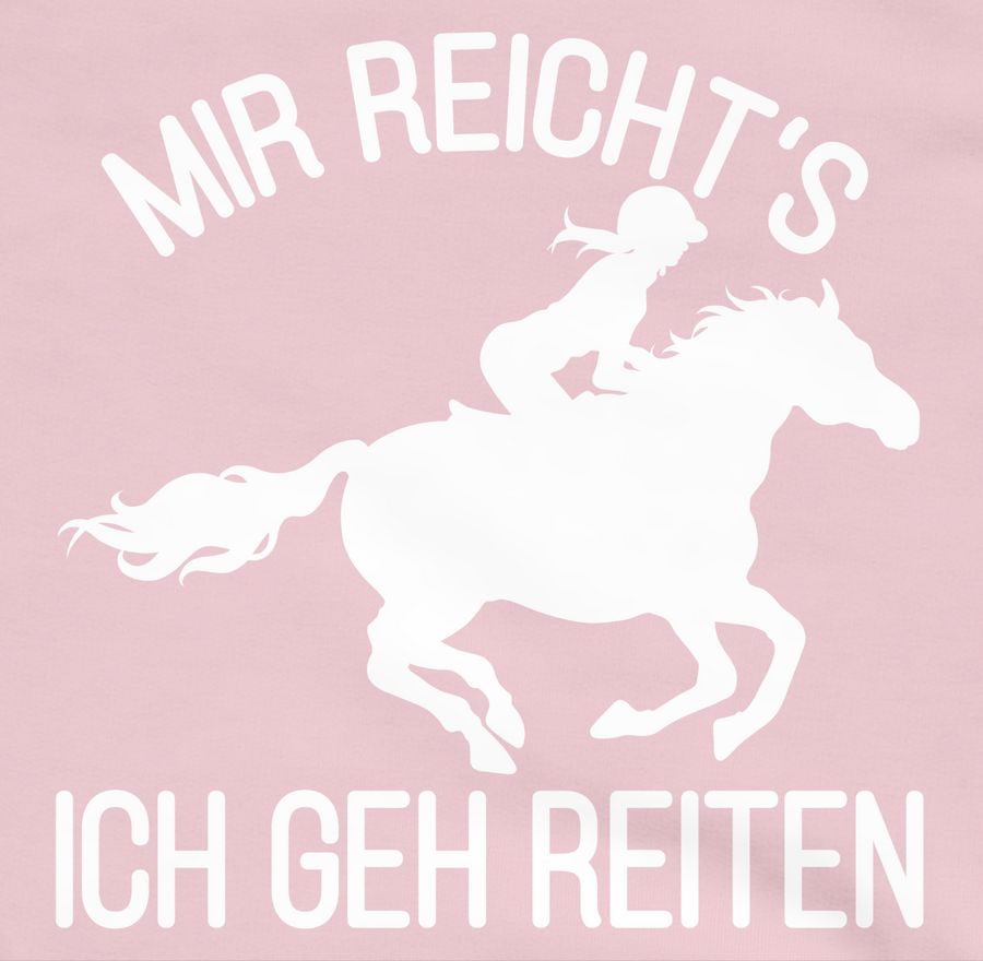 Shirtracer Mir Reicht's Ich Geh Reiten Mit Pferd Und Reiterin - Weiß: T-Shirt Turnbeutel Shirtracer