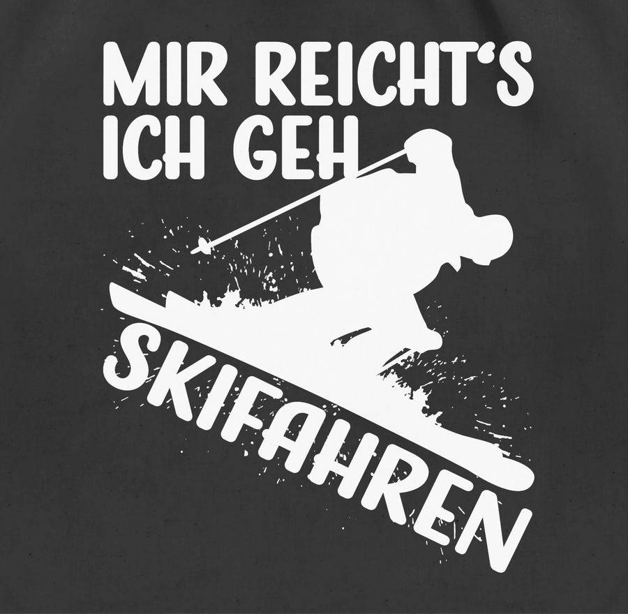 Shirtracer Mir Reicht's Ich Geh Skifahren - Weiß: Tshirt Rucksack Shirtracer