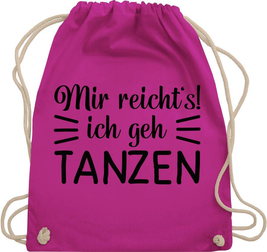 Shirtracer Mir reicht's ich geh tanzen typo - schwarz Shirts & Mehr Shirtracer