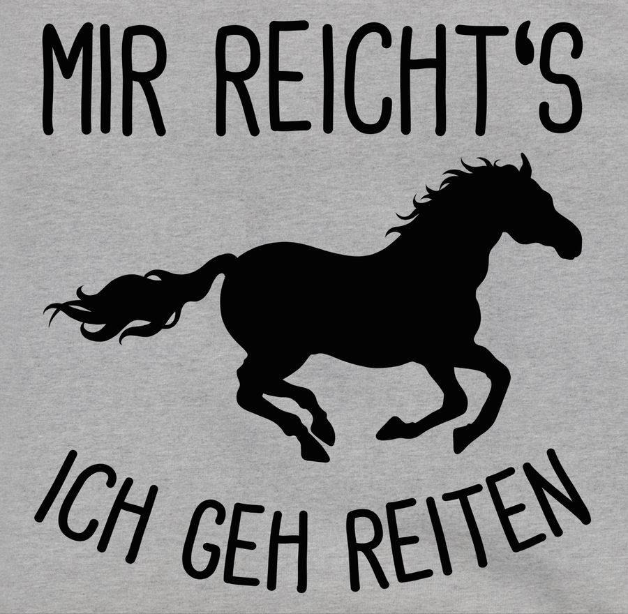 Shirtracer Mir Reichts Ich Geh Reiten Mit Pferd Shirts & Mehr Shirtracer