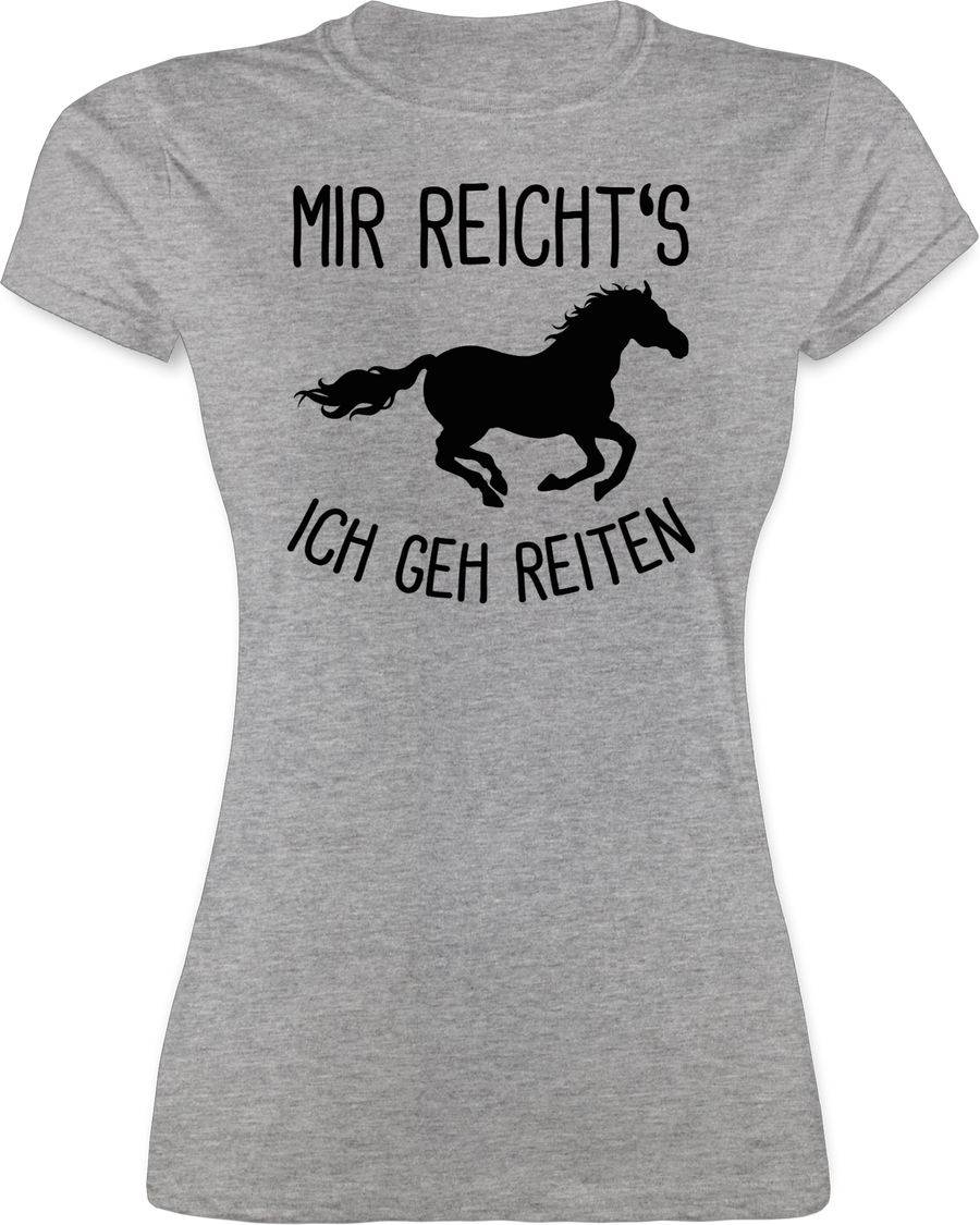 Shirtracer Mir reichts ich geh Reiten mit Pferd Shirts & Mehr Shirtracer