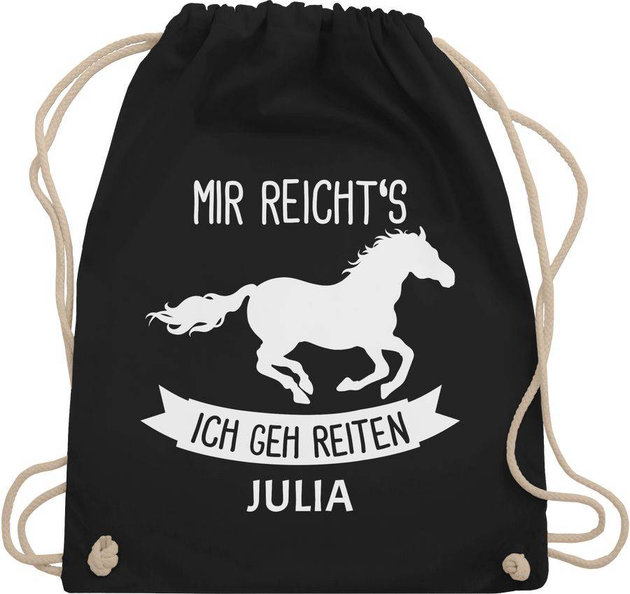 Shirtracer Mir reichts ich geh reiten: T-Shirt Turnbeutel Shirtracer