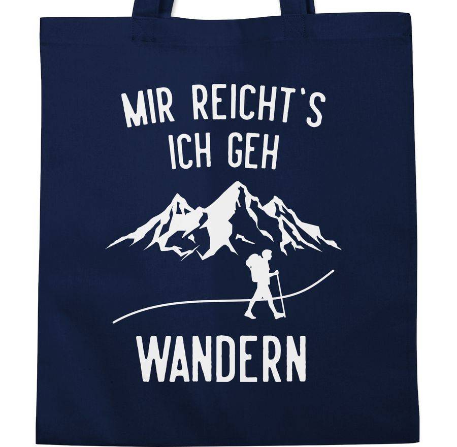 Shirtracer Mir Reichts Ich Geh Wandern Berge Weiß Shirts & Mehr Shirtracer
