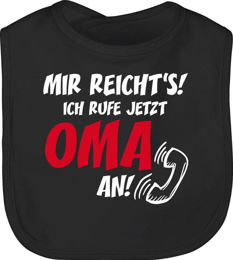 Shirtracer Mir reichts Ich ruf jetzt Oma an Shirts & Mehr Shirtracer