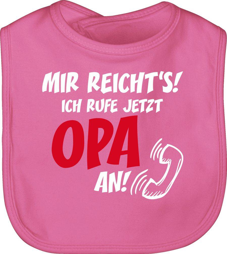 Shirtracer Mir reichts Ich ruf jetzt Opa an Shirts & Mehr Shirtracer