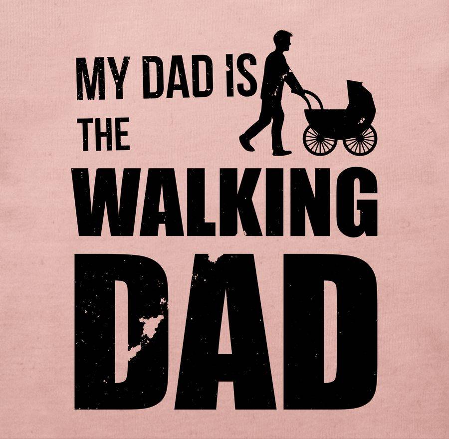 Shirtracer My Dad Is The Walking Dad Shirts & Mehr Shirtracer