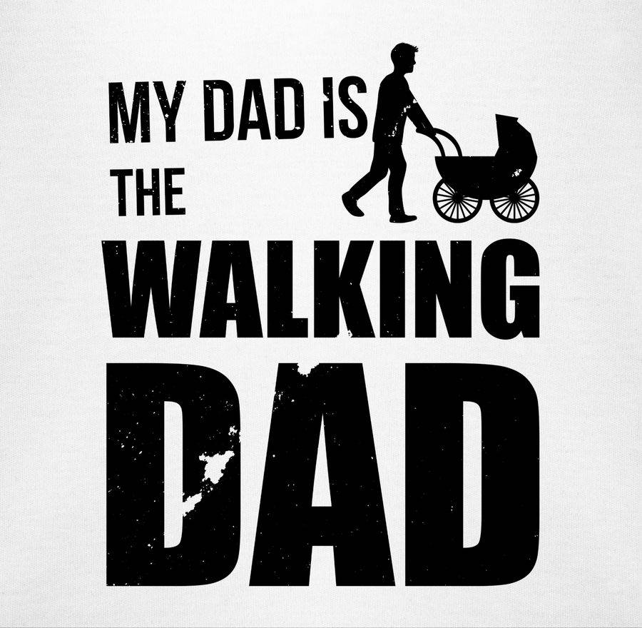 Shirtracer My Dad Is The Walking Dad Shirts & Mehr Shirtracer