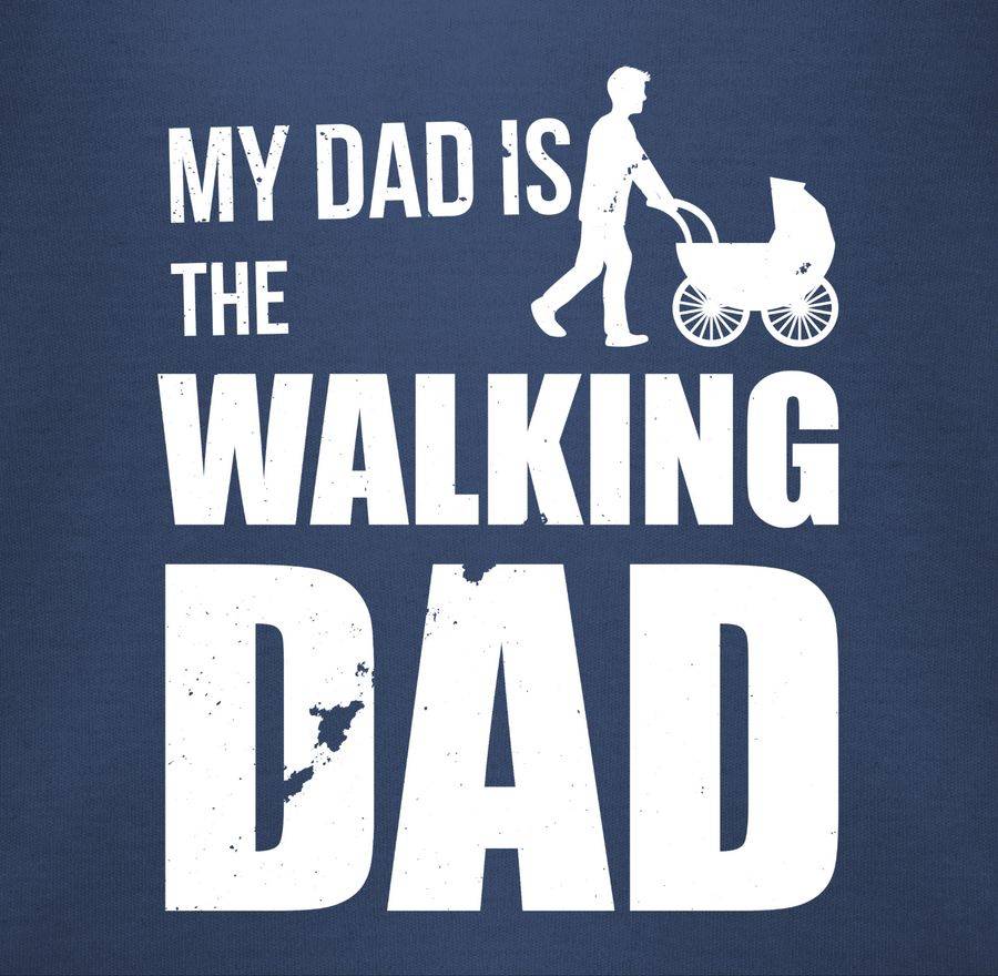 Shirtracer My Dad Is The Walking Dad Weiß: T-Shirt Turnbeutel Shirtracer
