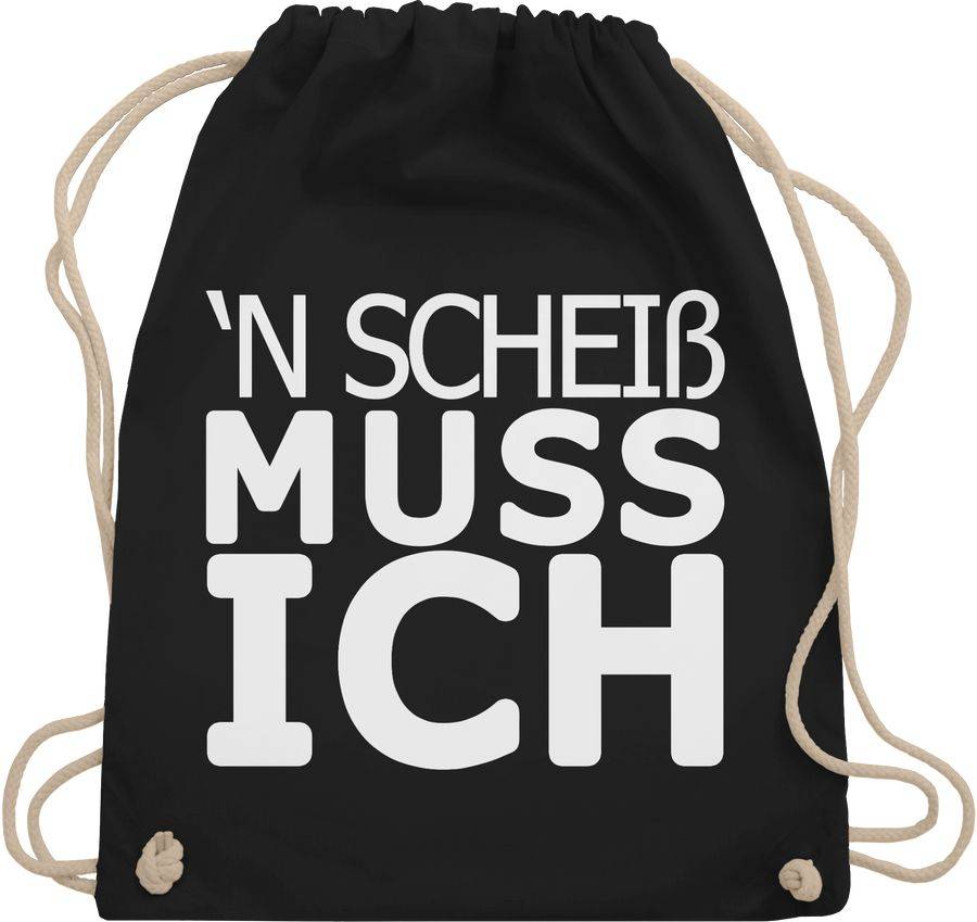 Shirtracer 'N Scheiß muss ich: Tshirt Gym Bag Shirtracer