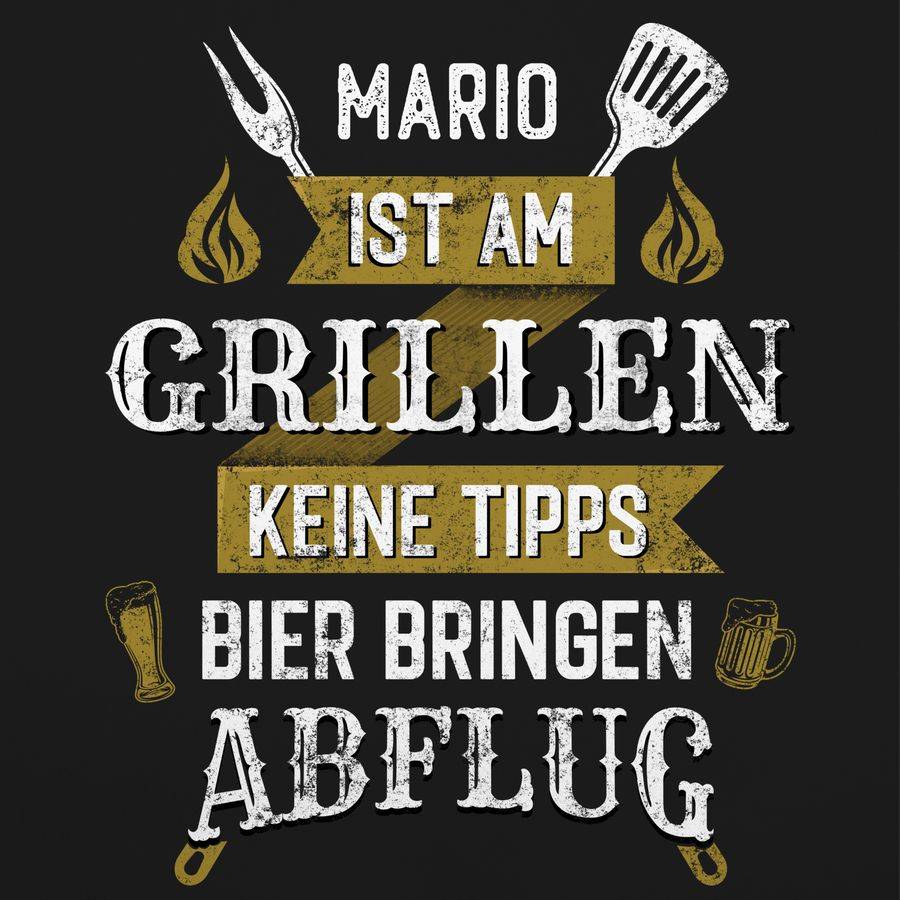 Shirtracer Name Ist Am Grillen Keine Tipps Bier Bringen Abflug - Geschenkidee Papa Männerge Shirtracer