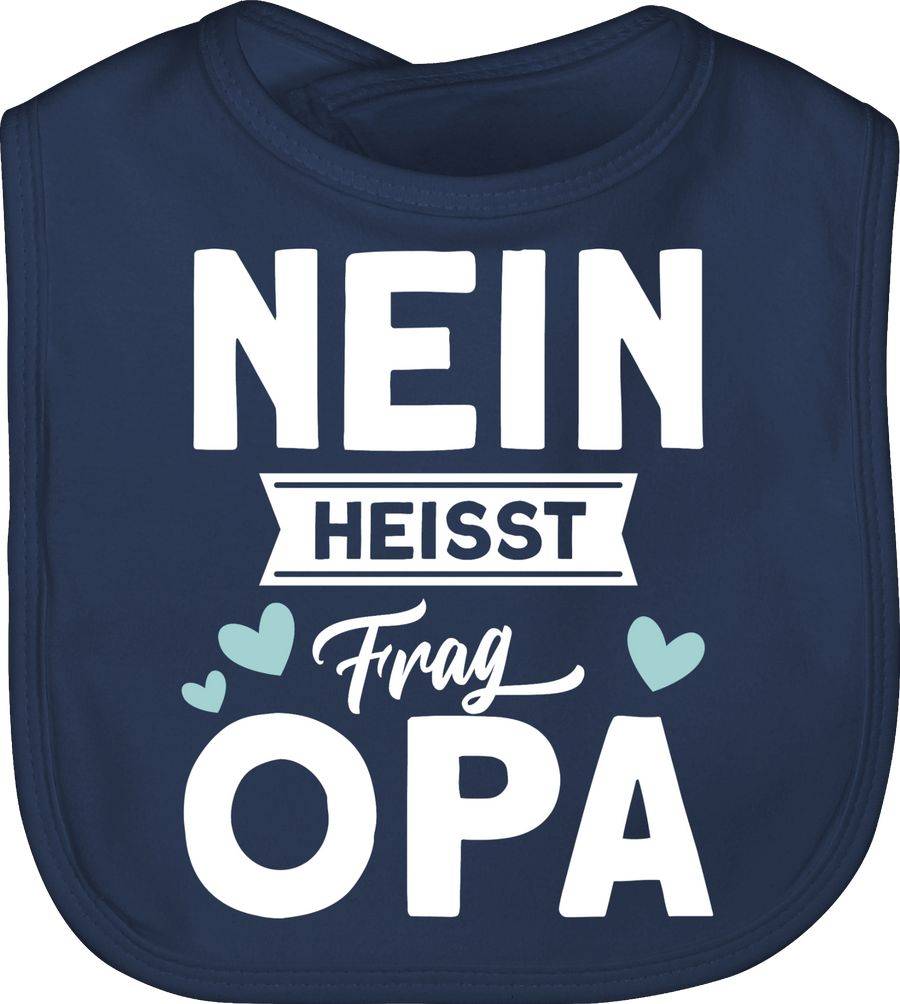 Shirtracer Nein heißt frag Opa - weiß: T-Shirt Turnbeutel Shirtracer